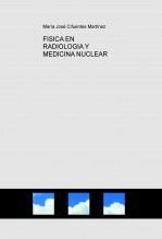 FISICA EN RADIOLOGIA Y MEDICINA NUCLEAR