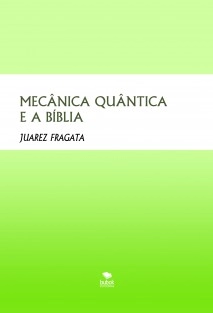 MECÂNICA QUÂNTICA E A BÍBLIA