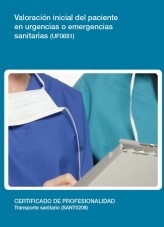 Libro UF0681 - Valoración inicial del paciente en urgencias o emergencias sanitarias, autor Editorial Elearning 