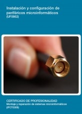 Libro UF0862 - Instalación y configuración de periféricos microinformáticos, autor Editorial Elearning 