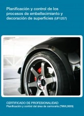 Libro UF1257 - Planificación y control de los procesos de embellecimiento y decoración de superficies, autor Editorial Elearning 