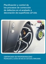 Libro UF1258 - Planificación y control de los procesos de corrección de defectos en el acabado y decoración de superficies, autor Editorial Elearning 