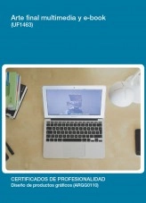 Libro UF1463 - Arte final multimedia y e-book, autor Editorial Elearning 