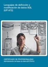 Libro UF1472 - Lenguajes de definición y modificación de datos SQL, autor Editorial Elearning 
