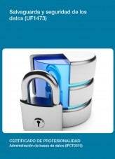 Libro UF1473 - Salvaguarda y seguridad de los datos, autor Editorial Elearning 