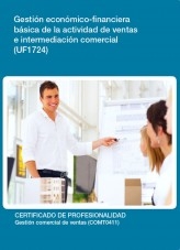 Libro UF1724 - Gestión económico-financiera básica de la actividad de ventas e intermediación comercial, autor Editorial Elearning 