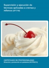 Libro UF1740 - Supervisión y ejecución de técnicas aplicadas a cremas y rellenos, autor Editorial Elearning 