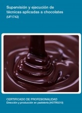Libro UF1742 - Supervisión y ejecución de técnicas aplicadas a chocolates, autor Editorial Elearning 