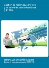 Libro UF1875 - Gestión de recursos, servicios y de la red de comunicaciones, autor Editorial Elearning 