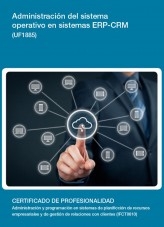 Libro UF1885 - Administración del sistema operativo en sistemas ERP-CRM, autor Editorial Elearning 