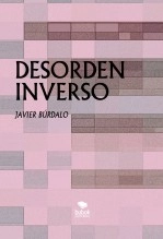 Libro DESORDEN INVERSO, autor Javier Búrdalo