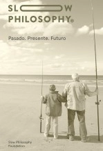 Libro Slow Philosophy: Pasado. Presente. Futuro, autor Slow Philosophy