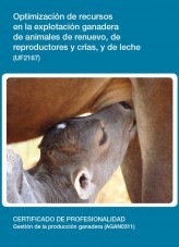 Libro UF2167 - Optimización de recursos en la explotación ganadera de animales de renuevo, de reproductores y crías, y de leche, autor Editorial Elearning 