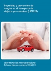 Libro UF2222 - Seguridad y prevención de riesgos en el transporte de viajeros por carretera, autor Editorial Elearning 