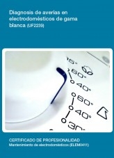 Libro UF2239 - Diagnosis de averías en electrodomésticos de gama blanca, autor Editorial Elearning 
