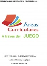 Libro "AREAS CURRICULARES A TRAVÉS DEL JUEGO", autor Yamile Flores