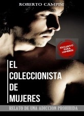 Libro El Coleccionista de Mujeres, autor Cayetano Campisi