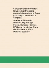 Libro Consentimiento informado a la luz de la antropología personalista desde un enfoque ginecológico: la cesárea a demanda, autor anahdez