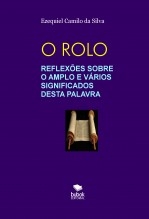 Libro O ROLO, autor EZEQUIEL CAMILO DA SILVA zequi