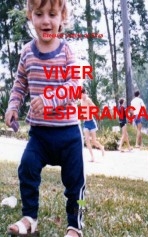 Libro VIVER COM ESPERANÇA, autor EZEQUIEL CAMILO DA SILVA zequi