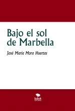 Libro Bajo el sol de Marbella, autor bisontes
