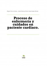 Libro Proceso de enfermería y cuidados en paciente cardíaco, autor pepamontoya