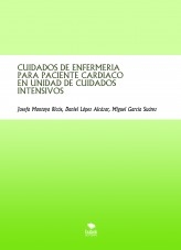 CUIDADOS DE ENFERMERIA PARA PACIENTE CARDIACO EN UNIDAD DE CUIDADOS INTENSIVOS
