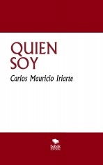 Libro QUIEN SOY, autor Carlos Mauricio Iriarte