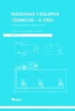 Libro MÁQUINAS Y EQUIPOS TÉRMICOS-II. Frío, autor Luis Fernando BACIGALUPE CAMARERO