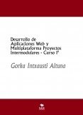 Desarrollo de Aplicaciones Web y Multiplataforma Proyectos Intermodulares - Curso 1º