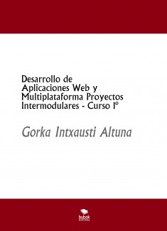 Desarrollo de Aplicaciones Web y Multiplataforma Proyectos Intermodulares - Curso 1º