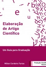Libro Elaboração de Artigo Científico - Um Guia para Graduação, autor miltonfilho