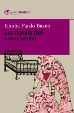 Libro La novia fiel y otros relatos (Edición en letra grande), autor Ediciones LetraGRANDE