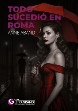 Libro Todo sucedió en Roma (Edición en letra grande), autor Ediciones LetraGRANDE
