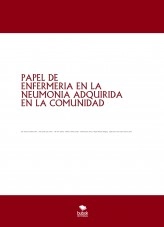 Libro PAPEL DE ENFERMERIA EN LA NEUMONIA ADQUIRIDA EN LA COMUNIDAD, autor Juan Francisco Gutierrez Alba