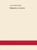 Libro Retales de mi memoria, autor kimber