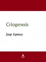 Libro Criogenesis, autor Jorge Alejandro Espinoza Reyes