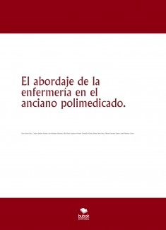 El abordaje de la enfermería en el anciano polimedicado.