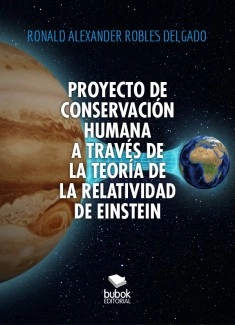 Proyecto de Conservación Humana a través de la teoría de la relatividad de Einstein