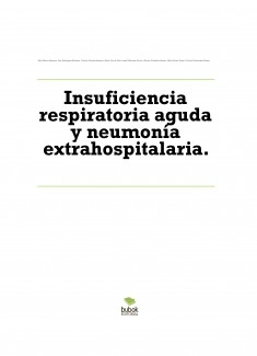 Insuficiencia respiratoria aguda y neumonía extrahospitalaria.