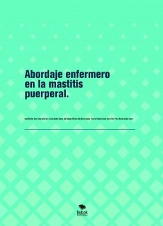Abordaje enfermero en la mastitis puerperal.