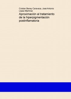 Aproximación al tratamiento de la hiperpigmentación postinflamatoria