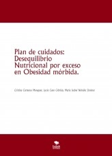 Libro Plan de cuidados: Desequilibrio Nutricional por exceso en Obesidad mórbida., autor Cristina Carmona Meseguer