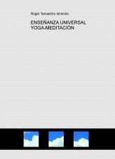 Libro ENSEÑANZA UNIVERSAL YOGA-MEDITACIÓN, autor masterroger