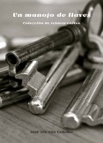 Un manojo de llaves - Colección de relatos cortos