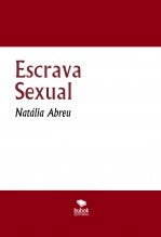 Libro Escrava Sexual, autor nataliaabreu
