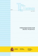 Libro TEXTO LEGAL Nº 7/2019 "INDEMNIZACIONES POR DELITOS VIOLENTOS", autor Libros del Ministerio de Hacienda