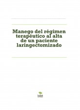 Libro Manego del régimen terapéutico al alta de un paciente laringectomizado, autor jorgesc