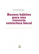Buenos hábitos para una correcta estructura bucal
