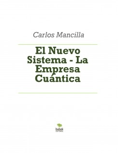 El Nuevo Sistema - La Empresa Cuántica